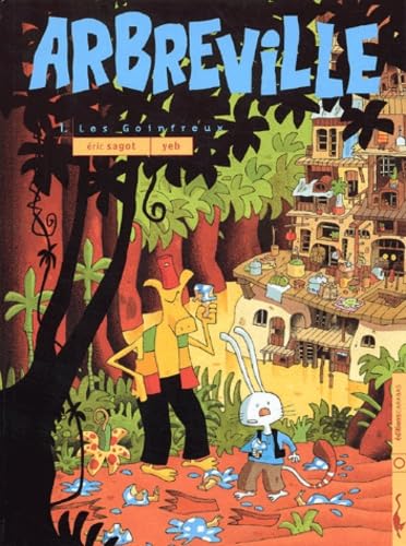 Arbreville, tome 1 : Les Goinfreux 9782914203173