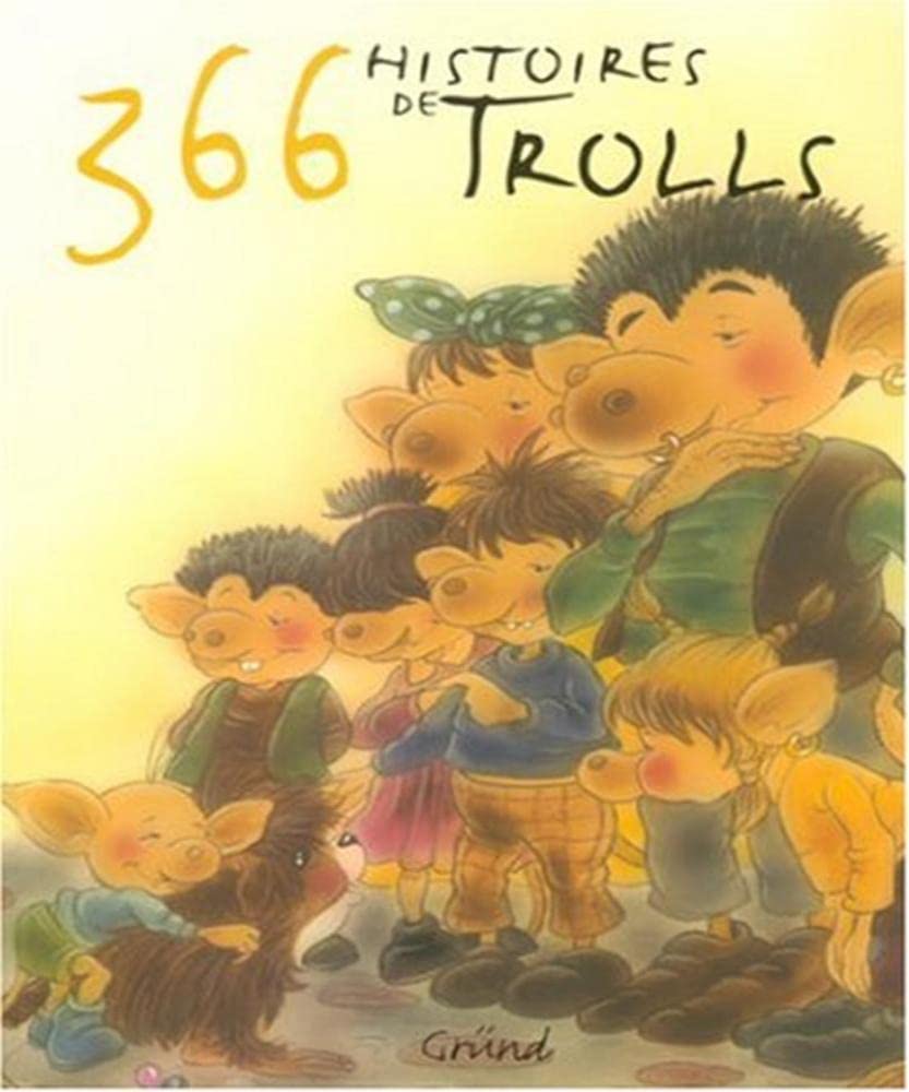 366 histoires de trolls 9782700012552