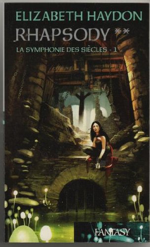 Rhapsody 2, la symphonie des siecles 1 9782298012996