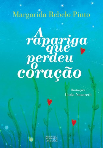 A rapariga que perdeu o coraÇÃo [ Livre importé d´Espagne ] 9789895552962