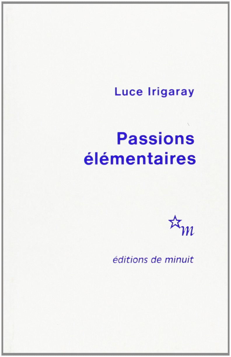 Passions élémentaires 9782707306074