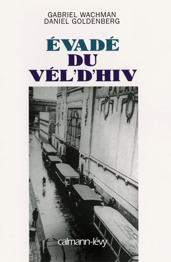 Evadé du Vel' d'Hiv 9782702136515