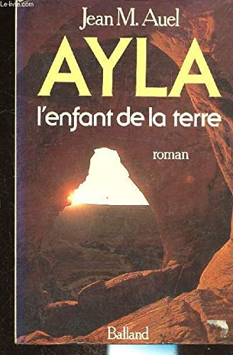 Ayla L'enfant de la terre 9782715803176
