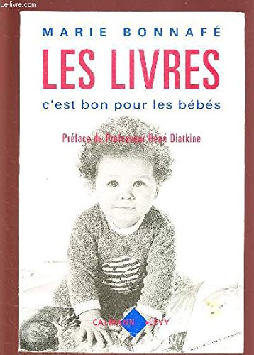 Les livres, c'est bon pour les bébés 9782702119969