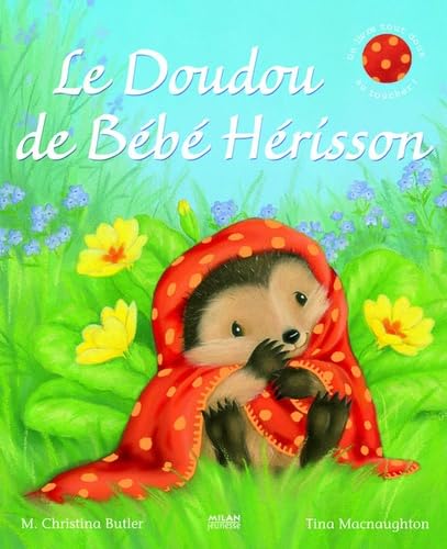 Le Doudou de Bébé Hérisson 9782745942784