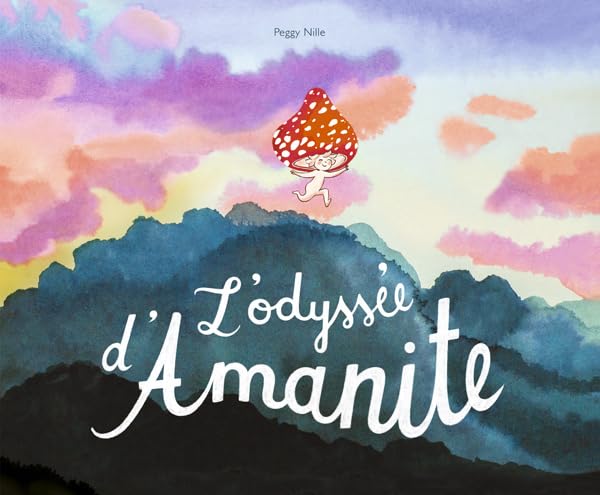 L'odyssée d'Amanite 9782378882983