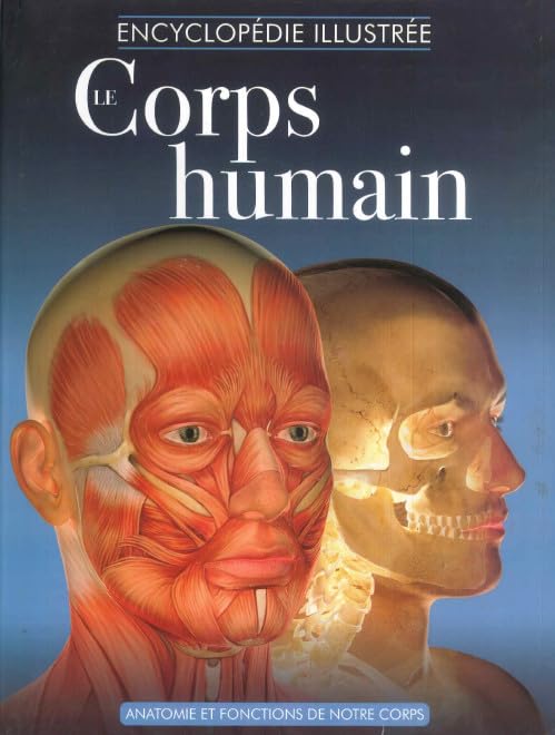 Encyclopédie illustrée Le Corps humain 9782754223904