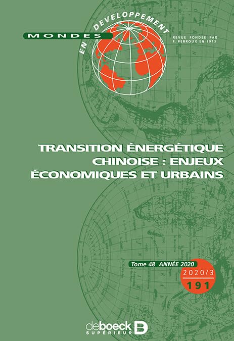 Transition énergétique chinoise : enjeux économiques et urbains 9782807393738