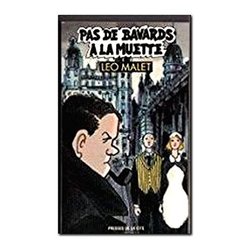 Pas de bavards à la Muette: 16e arrondissement 9782258030411