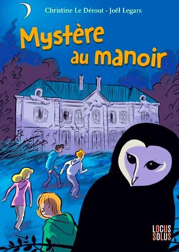 Mystère au manoir: Les enquêtes des 4.sets 9782368341117