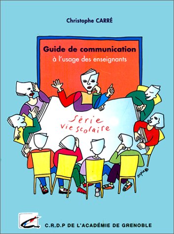 Guide de communication à l'usage des enseignants 9782866224653