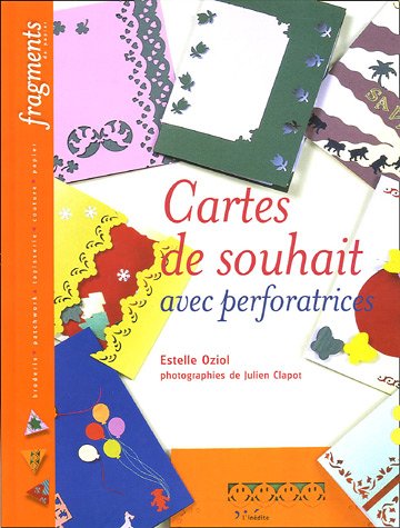 Cartes de souhait: Avec perforatrices 9782908894844