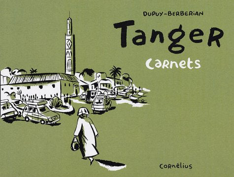 Tanger carnets: Du 22 au 29 mai 2001 9782915492019