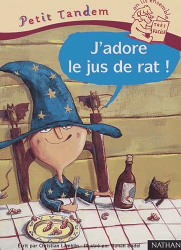 J'adore le jus de rat ! 9782092112564