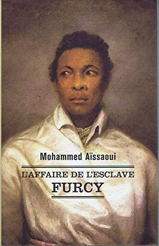 L'Affaire de l'esclave FURCY 9782298044232