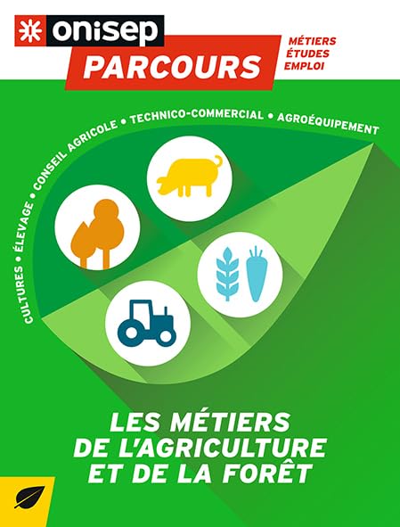 LES METIERS DE L'AGRICULTURE ET DE LA FORET 9782273015219