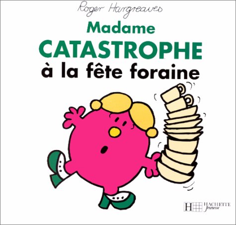 Madame Catastrophe à la fête foraine 9782012236745