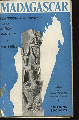 MADAGASCAR CONTRIBUTION A L' HISTOIRE DE LA NATION MALGACHE 