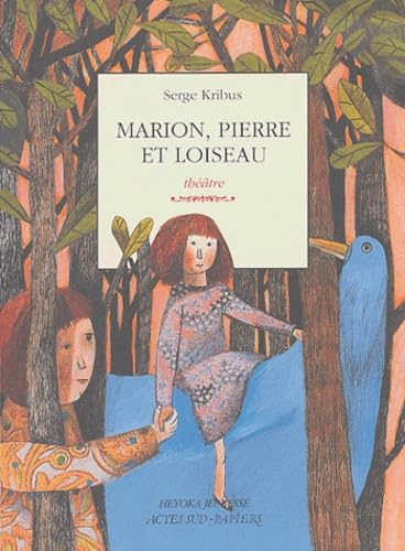 Marion, Pierre et Loiseau 9782742747894
