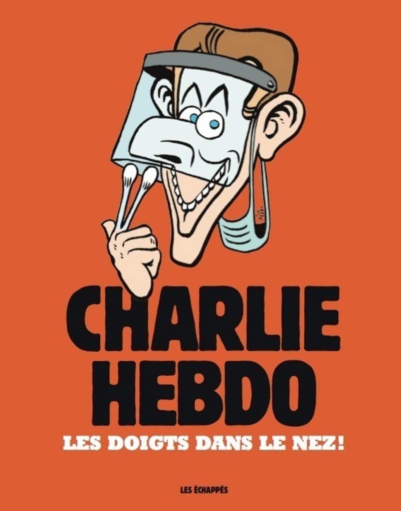 Charlie Hebdo - Les doigts dans le nez ! 9782357661769