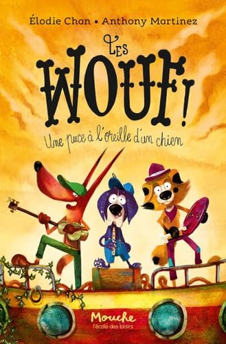 Les Wouf ! - Une puce à l'oreille d'un chien 9782211339889
