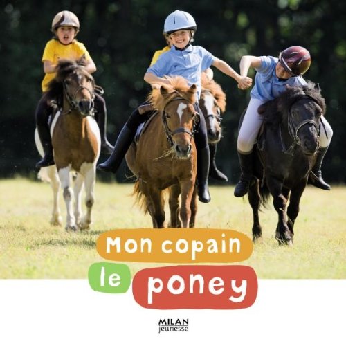 Mon copain le poney 9782745946430