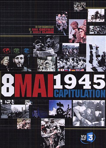 Le 8 mai 1945, Capitulation 3333297417570