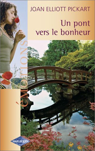 Un pont vers le bonheur 9782280079099