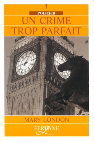 Un crime trop parfait 9782840113515
