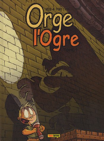 Orge l'ogre, Tome 1 : 9782845384002