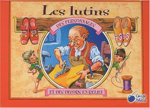 Les lutins 9782758303213