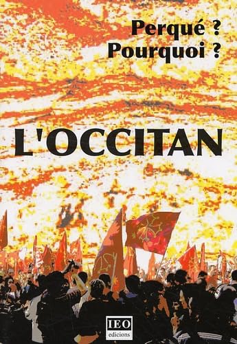 Pourquoi l'occitan?: Edition bilingue français-occitan 9782859104245