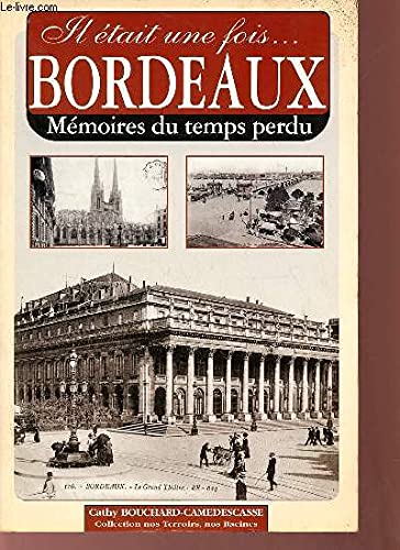 Bordeaux (Il Etait une Fois) 9782845031623