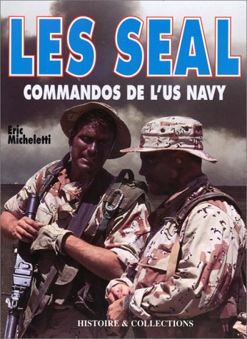 Les Seal Commandos de l'US Navy 9782908182347