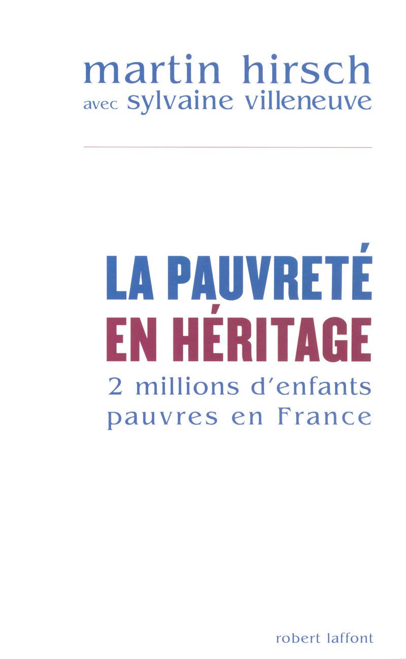 La pauvreté en héritage: 2 millions d'enfants pauvres en France 9782221106556