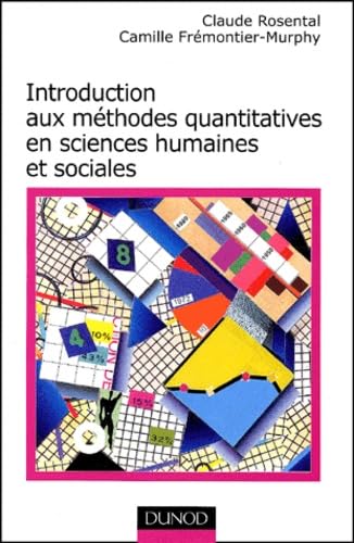 Introduction aux méthodes quantitatives en sciences humaines et sociales 9782100057085