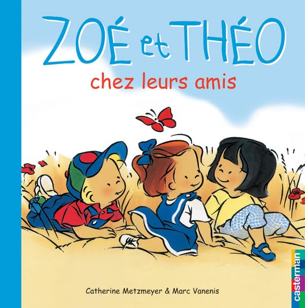 Zoé et Théo chez leurs amis 9782203010680