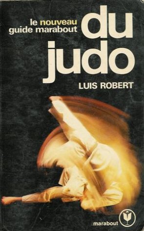 Le guide Marabout du judo 9782501008273