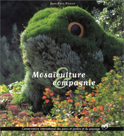 Mosaïculture et compagnie 9782951819702
