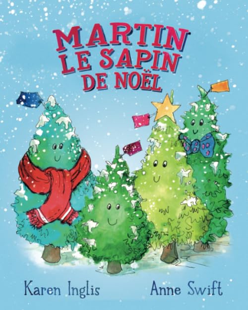 Martin, le Sapin de Noël 9780995454385