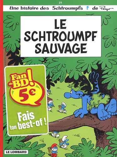 Les Schtroumpfs, tome 19 : Le Schtroumpf sauvage 9782803621095