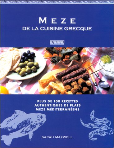 Mézé, la cuisine grecque 9783829047982