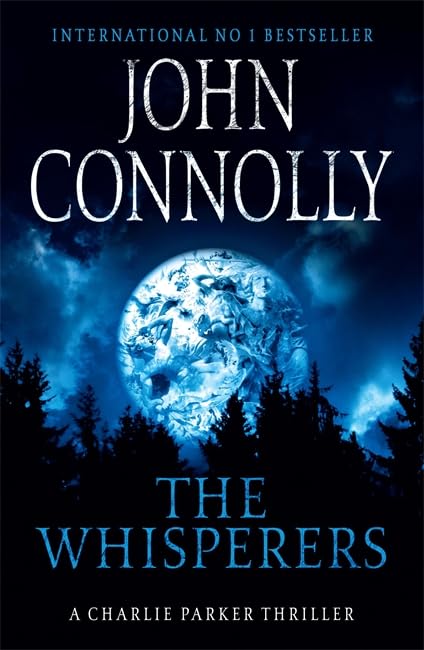 The Whisperers: A Charlie Parker Thriller: 9 9780340993521