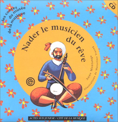 Nader, le musicien du rêve (1 livre + 1 CD audio) 9782742734573