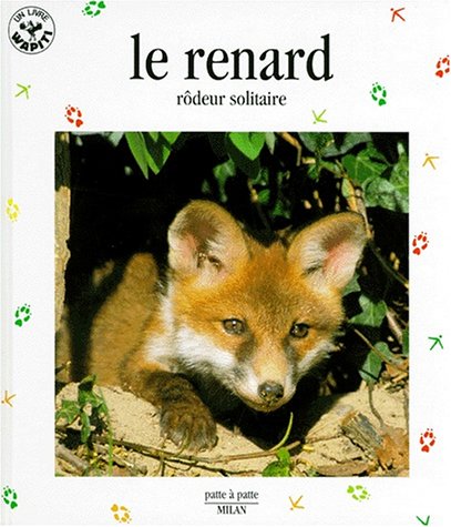 Le Renard. Rodeur Solitaire 9782867268083