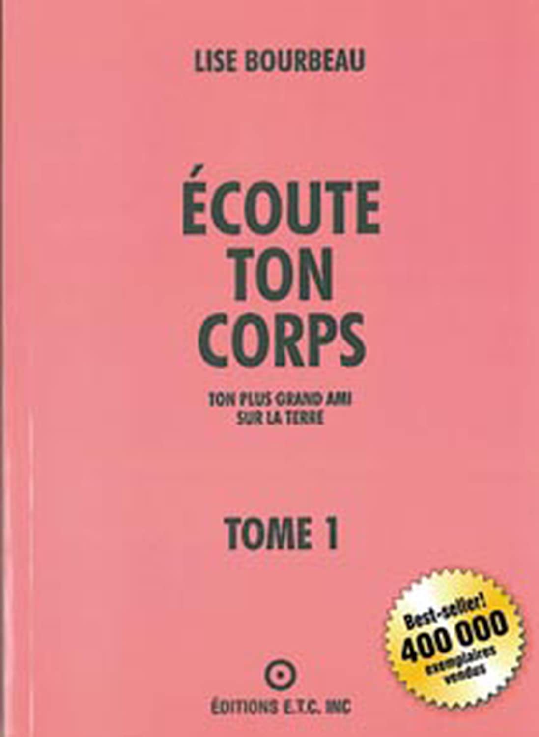 Ecoute ton corps, tome 1 9782920932005
