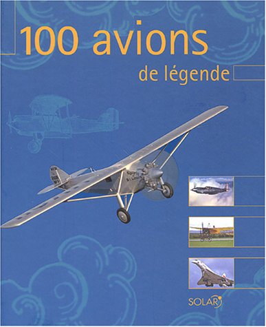 100 avions de légende 9782263037801