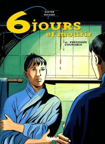 Six jours et mourir, tome 2 9782723434997