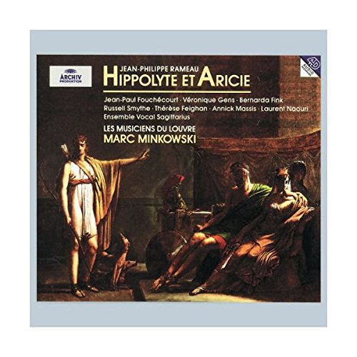 Rameau - Hippolyte et Aricie / Fouchécourt · Gens · Fink · Smythe · Naouri · Les Musiciens du Louvre · Minkowski 0028944585322