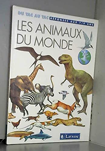 TAC AU TAC :ANIMAUX DU MONDE 9782036100022